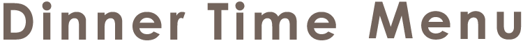 dinnertimemenu